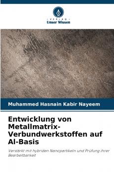 Entwicklung von Metallmatrix-Verbundwerkstoffen auf Al-Basis