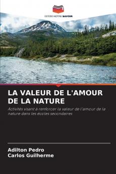 LA VALEUR DE L'AMOUR DE LA NATURE