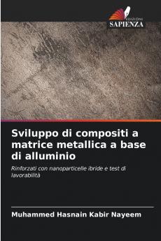 Sviluppo di compositi a matrice metallica a base di alluminio
