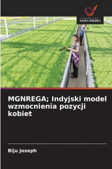 MGNREGA; Indyjski model wzmocnienia pozycji kobiet