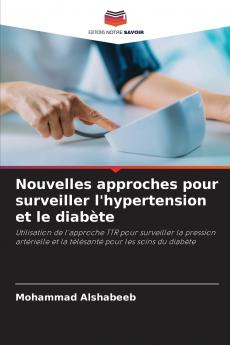 Nouvelles approches pour surveiller l'hypertension et le diabète