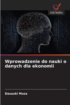 Wprowadzenie do nauki o danych dla ekonomii