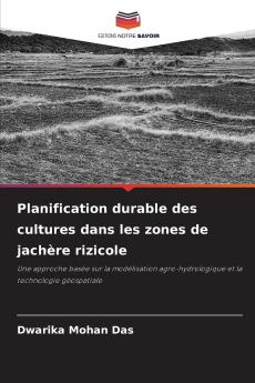 Planification durable des cultures dans les zones de jachère rizicole