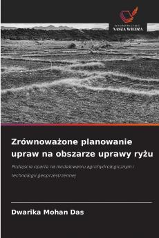 Zrównoważone planowanie upraw na obszarze uprawy ryżu