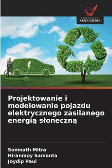 Projektowanie i modelowanie pojazdu elektrycznego zasilanego energią słoneczną