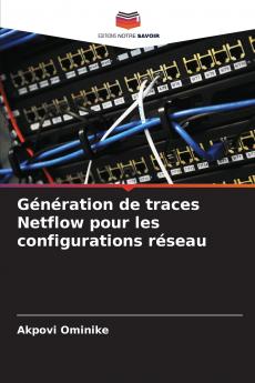 Génération de traces Netflow pour les configurations réseau