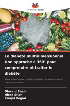 Le diabète multidimensionnel Une approche à 360° pour comprendre et traiter le diabète