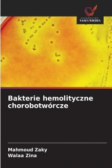 Bakterie hemolityczne chorobotwórcze