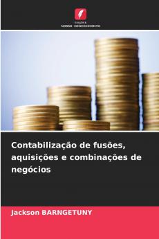 Contabilização de fusões aquisições e combinações de negócios