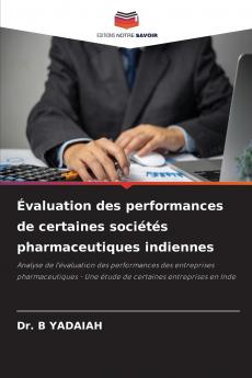 Évaluation des performances de certaines sociétés pharmaceutiques indiennes