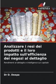 Analizzare i resi dei prodotti e il loro impatto sull'efficienza dei negozi al dettaglio