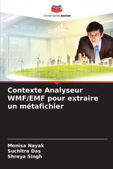 Contexte Analyseur WMF/EMF pour extraire un métafichier