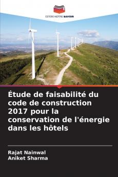 Étude de faisabilité du code de construction 2017 pour la conservation de l'énergie dans les hôtels
