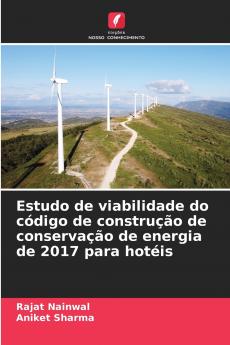 Estudo de viabilidade do código de construção de conservação de energia de 2017 para hotéis