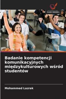 Badanie kompetencji komunikacyjnych międzykulturowych wśród studentów