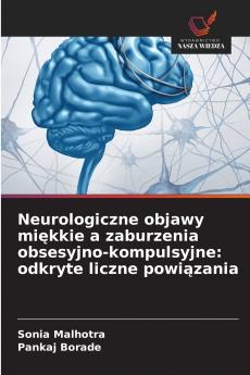 Neurologiczne objawy miękkie a zaburzenia obsesyjno-kompulsyjne