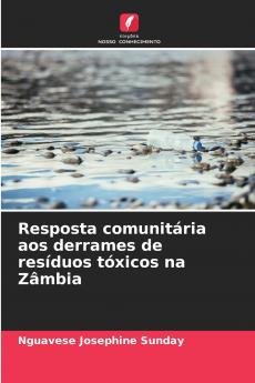 Resposta comunitária aos derrames de resíduos tóxicos na Zâmbia