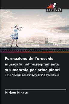 Formazione dell'orecchio musicale nell'insegnamento strumentale per principianti