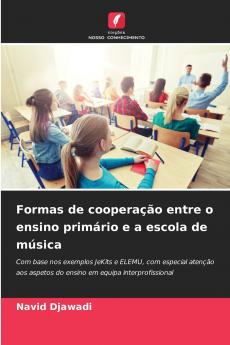 Formas de cooperação entre o ensino primário e a escola de música