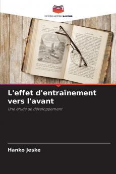 L'effet d'entraînement vers l'avant