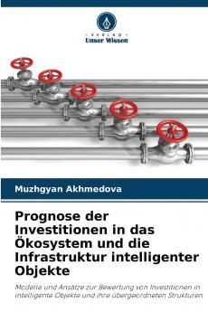 Prognose der Investitionen in das Ökosystem und die Infrastruktur intelligenter Objekte