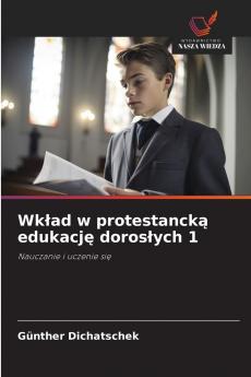 Wkład w protestancką edukację dorosłych 1