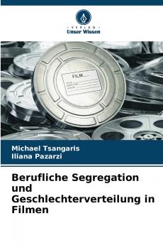 Berufliche Segregation und Geschlechterverteilung in Filmen