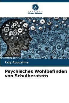 Psychisches Wohlbefinden von Schulberatern