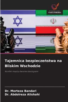 Tajemnica bezpieczeństwa na Bliskim Wschodzie