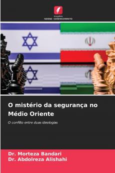 O mistério da segurança no Médio Oriente