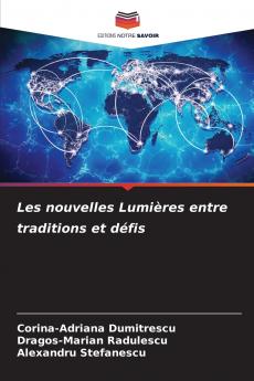 Les nouvelles Lumières entre traditions et défis