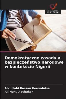 Demokratyczne zasady a bezpieczeństwo narodowe w kontekście Nigerii