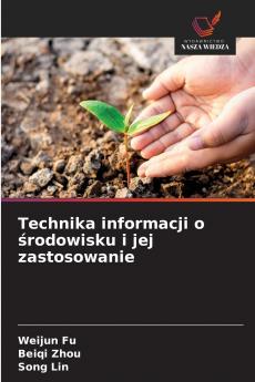 Technika informacji o środowisku i jej zastosowanie