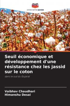 Seuil économique et développement d'une résistance chez les jassid sur le coton