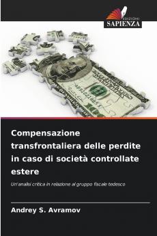 Compensazione transfrontaliera delle perdite in caso di società controllate estere