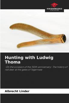 Hunting with Ludwig Thoma