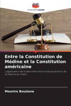 Entre la Constitution de Médine et la Constitution américaine