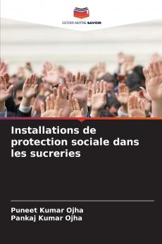Installations de protection sociale dans les sucreries