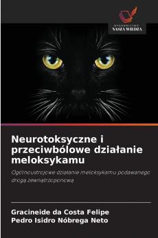 Neurotoksyczne i przeciwbólowe działanie meloksykamu