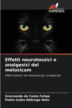 Effetti neurotossici e analgesici del meloxicam