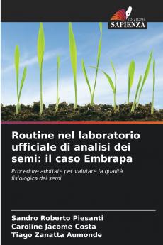 Routine nel laboratorio ufficiale di analisi dei semi
