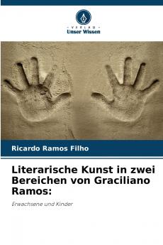 Literarische Kunst in zwei Bereichen von Graciliano Ramos