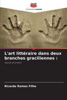 L'art littéraire dans deux branches graciliennes