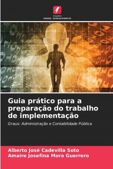 Guia prático para a preparação do trabalho de implementação