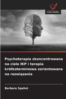 Psychoterapia skoncentrowana na ciele IKP i terapia krótkoterminowa zorientowana na rozwiązania