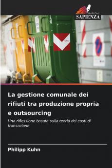 La gestione comunale dei rifiuti tra produzione propria e outsourcing