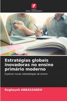 Estratégias globais inovadoras no ensino primário moderno