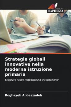 Strategie globali innovative nella moderna istruzione primaria
