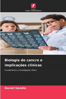 Biologia do cancro e implicações clínicas