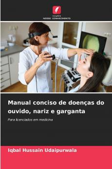 Manual conciso de doenças do ouvido nariz e garganta